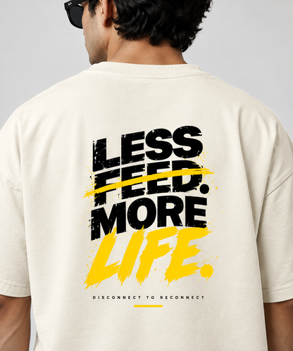 Less Feed More Life Oversized T-Shirt